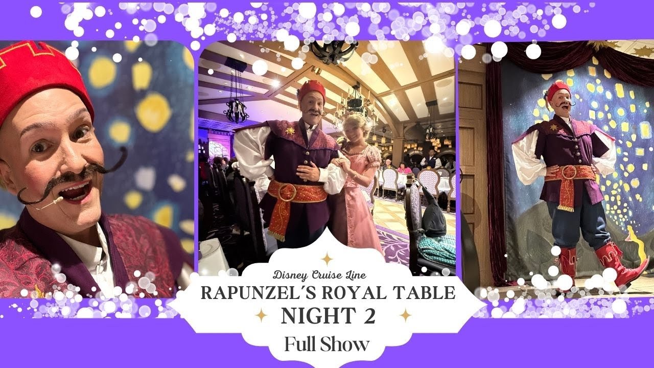 Rapunzel's Royal Table- Night 2 Show (FULL DINNER SHOW) Disney Cruise Line