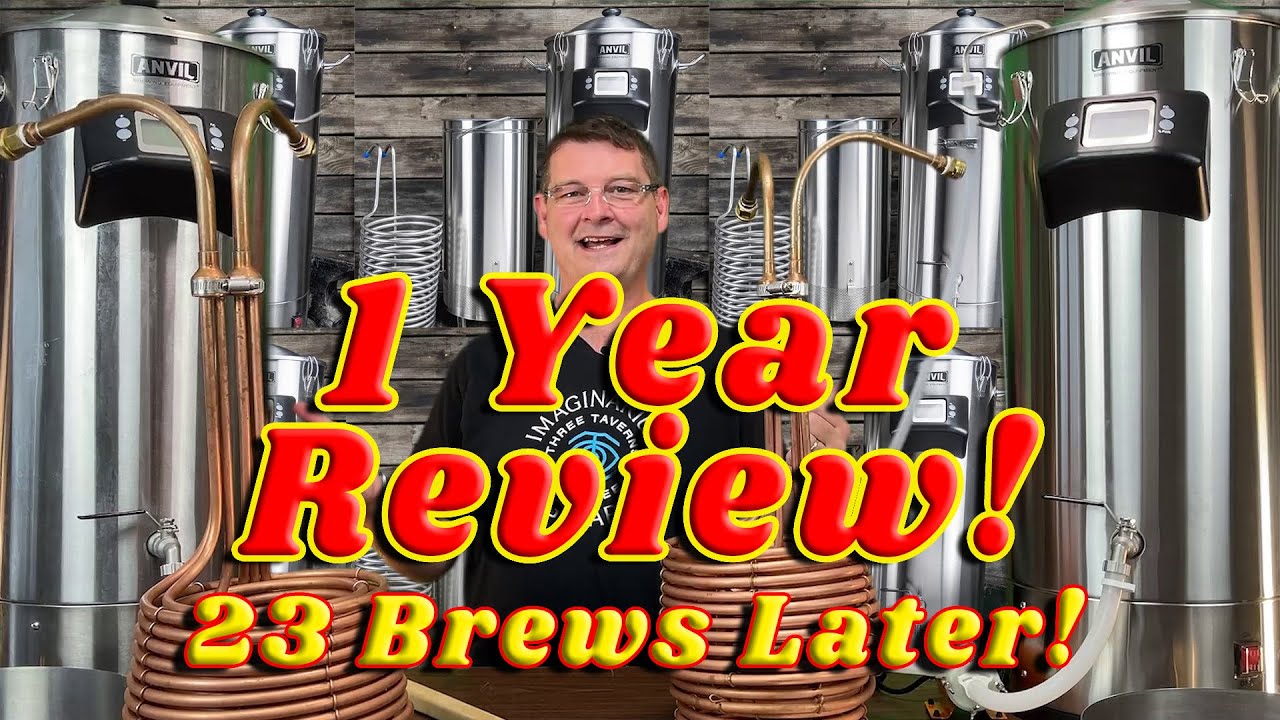 Anvil Foundry 10.5 gallon system review after 1 year & 23 Home Brews
