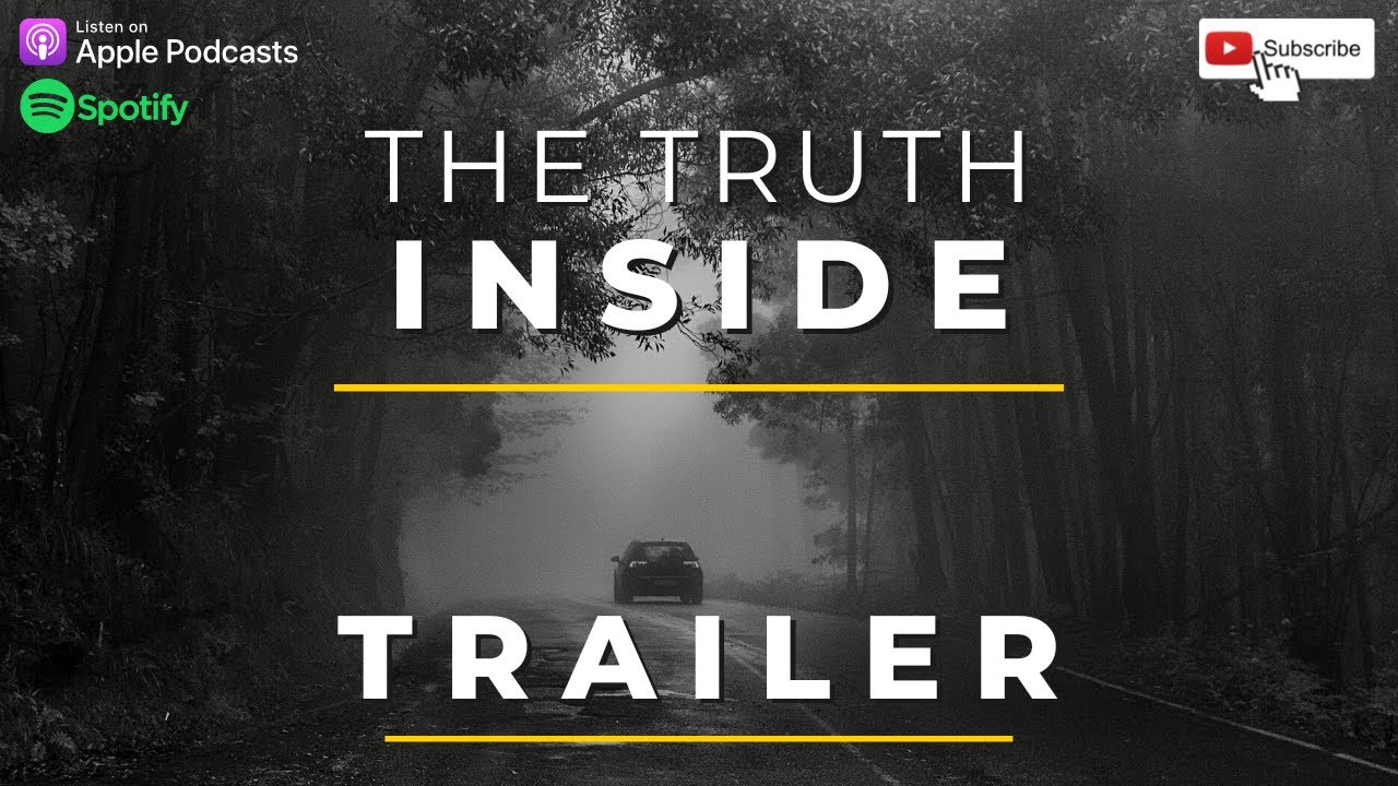 Welcome to: The Truth Inside