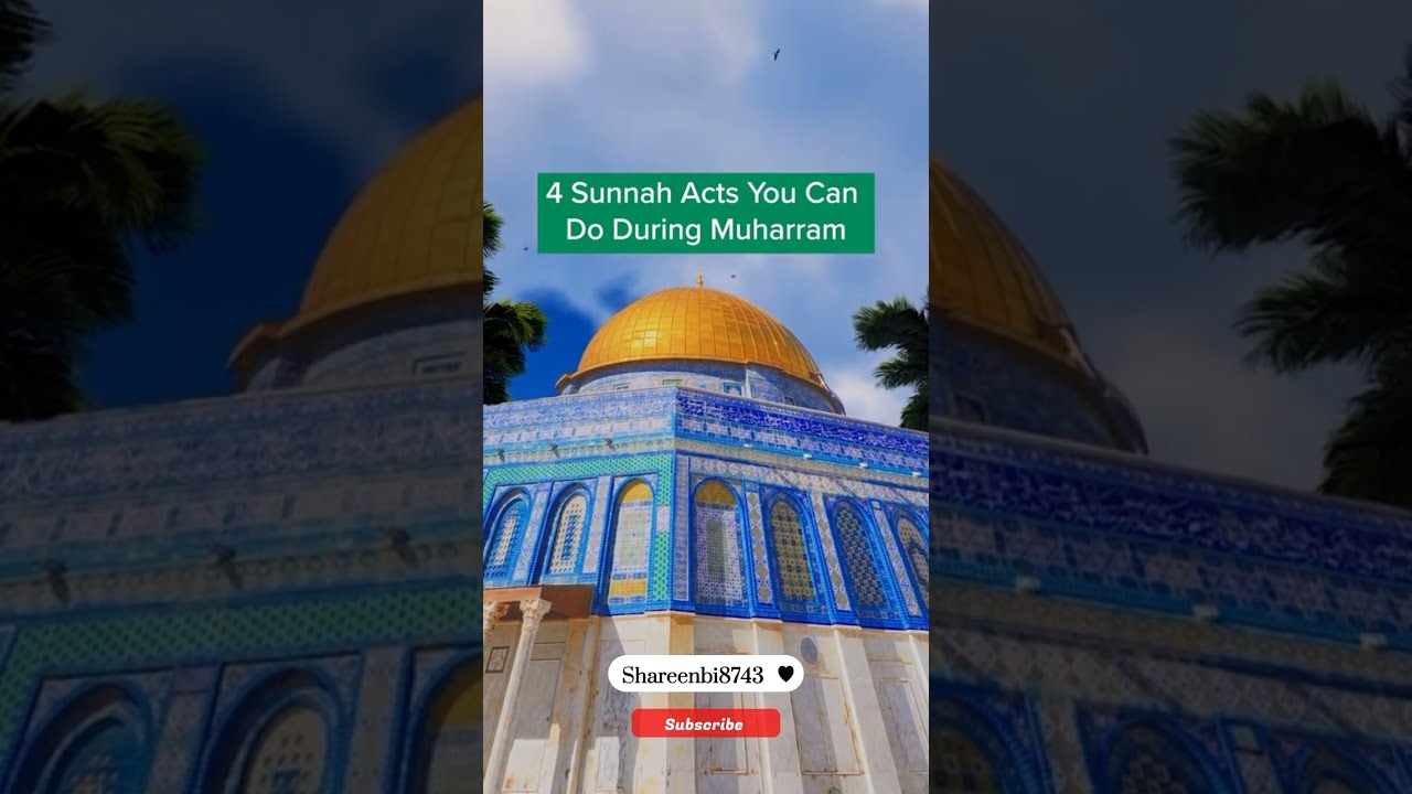 5 Sunnah Acts You Can Do During Muharram