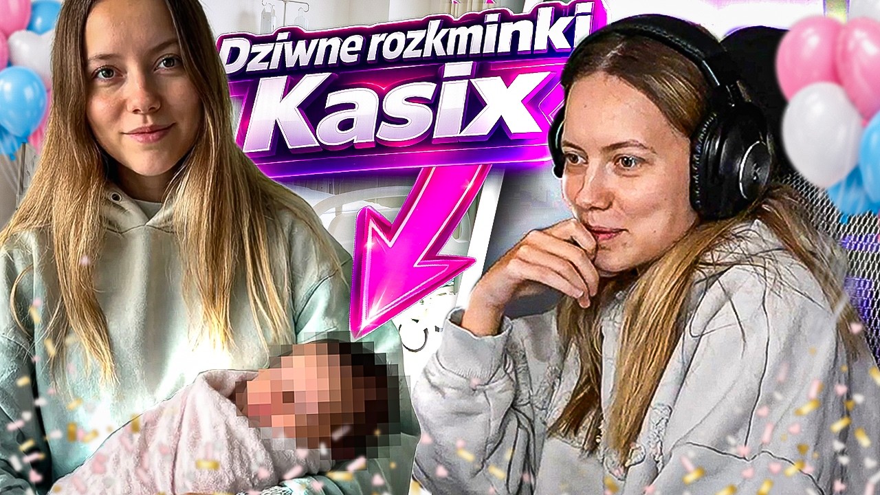 KASIX I JEJ DZIWNE ROZKMINY