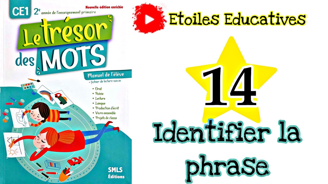 Identifier la phrase | Grammaire | Trésor des mots CE1 page 14 | Unités 01: Vive l'école