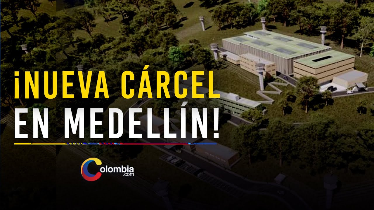 Medell&iacute;n inicia megac&aacute;rcel en San Crist&oacute;bal: inversi&oacute;n hist&oacute;rica contra el hacinamiento carcelario