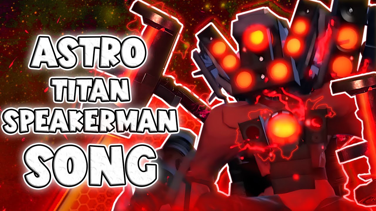 ASTRO TITAN SPEAKERMAN SONG (Official Video) Skibidi Toilet (Prod Aki)