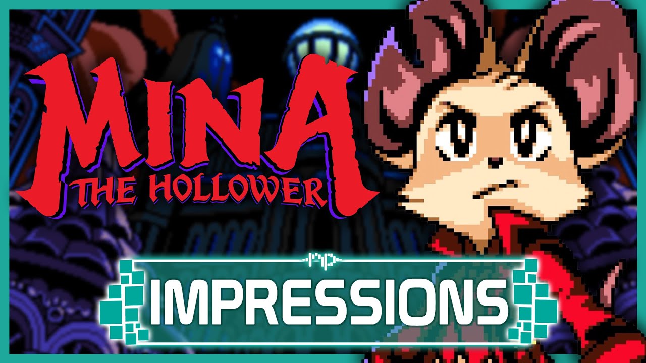 Mina the Hollower Impressions &ndash; Shovel Knight Developer is Cooking Up Another Great Adventure