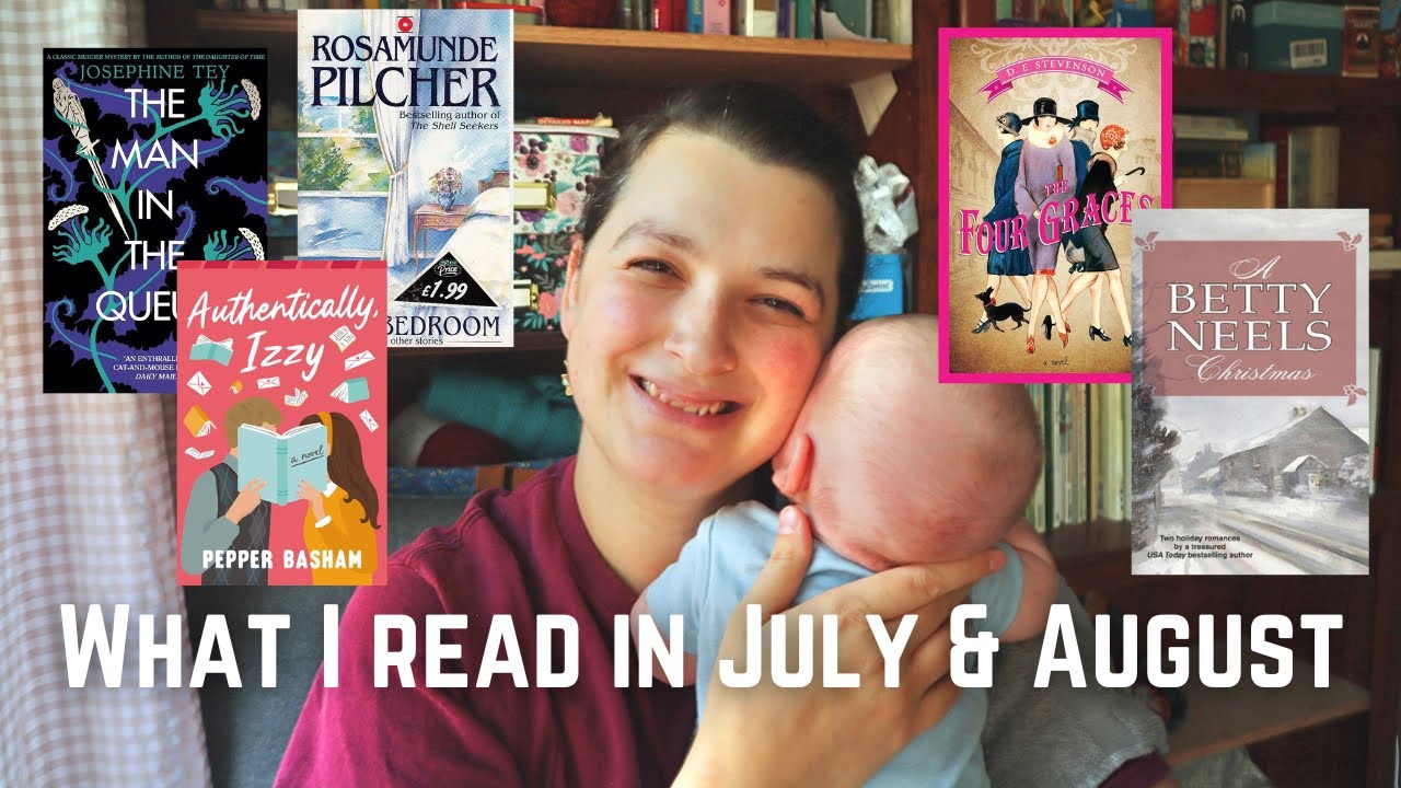 July & August 2024 Reading Wrap Up | I read a contemporary romance 😳 and discovered Betty Neels 😍📚