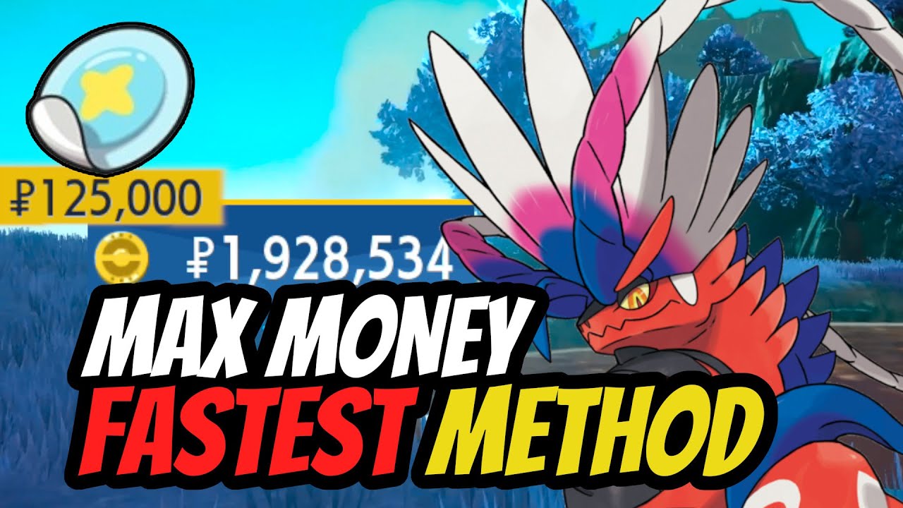 Fastest Method to Make Money in Pokemon Scarlet and Violet