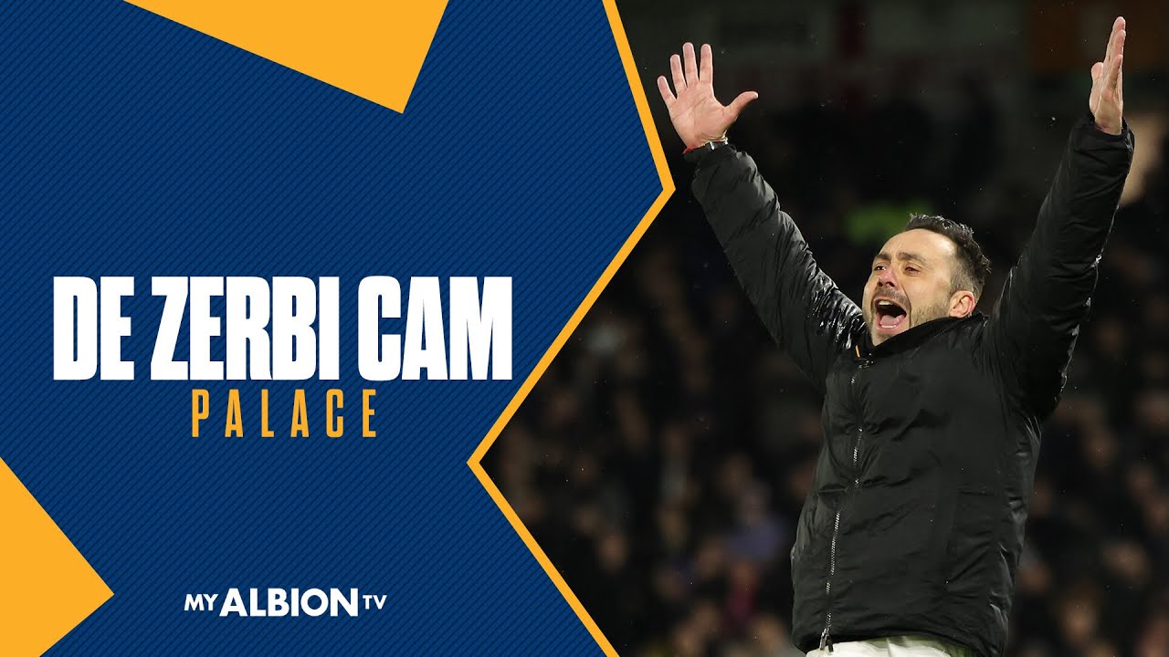 De Derby Cam: De Zerbi On Touchline During Palace Win