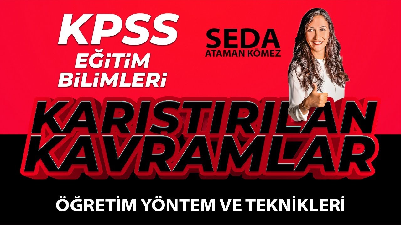KPSS EĞİTİM BİLİMLERİ - ALTI AYAKKABILI UYGULAMA TEKNİĞİ - SEDA ATAMAN KÖMEZ