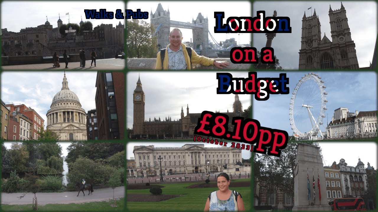 London on a Budget (Sightseeing Walk)