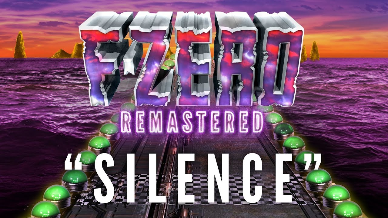 F-Zero Remastered - "SILENCE"