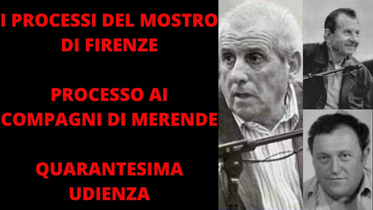 MOSTRO DI FIRENZE-PROCESSO AI COMPAGNI DI MERENDE QUARANTESIMA UDIENZA 16-12-1997