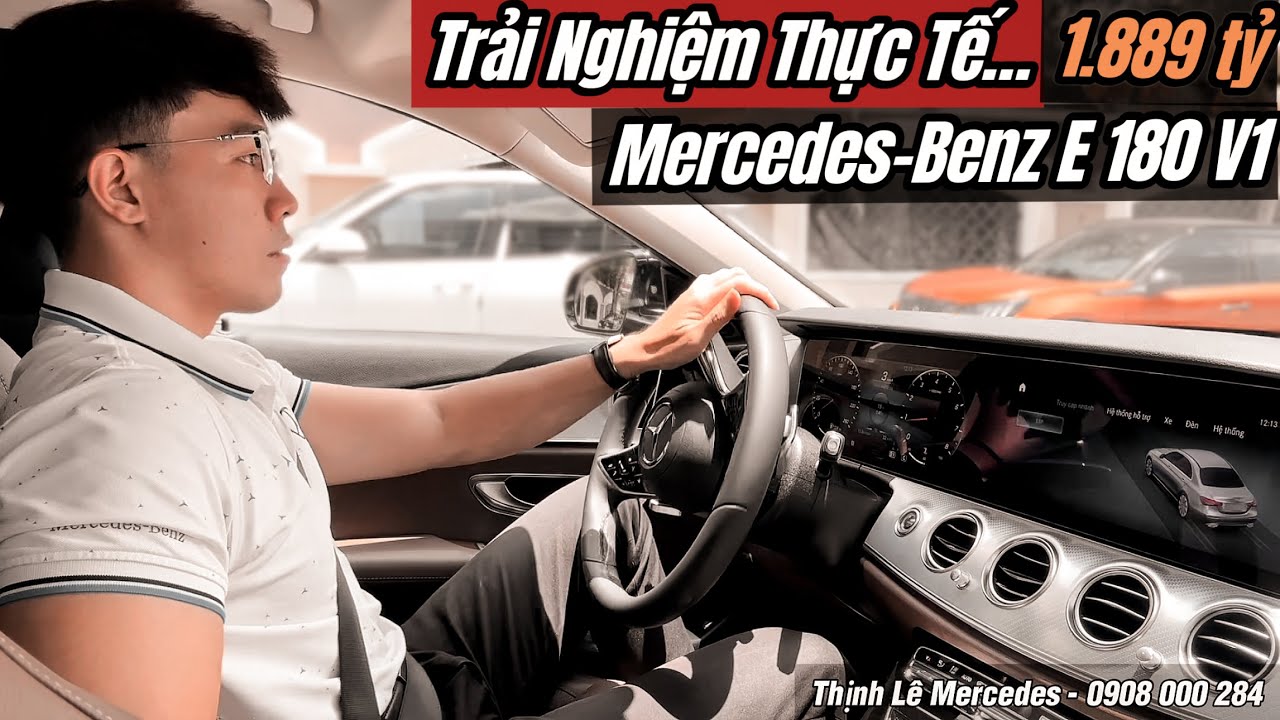 Trải Nghiệm Lái Mercedes E180 V1 | 1,889 Tỷ Cho Mẫu Sedan Sang Trọng Cổ Điển Và Gia Đình