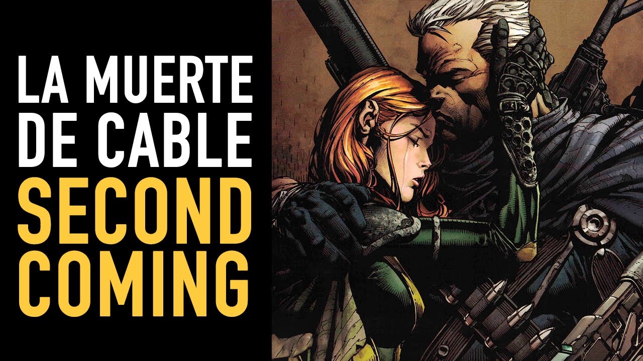 La muerte de Cable I Second Comming I Comic narrado