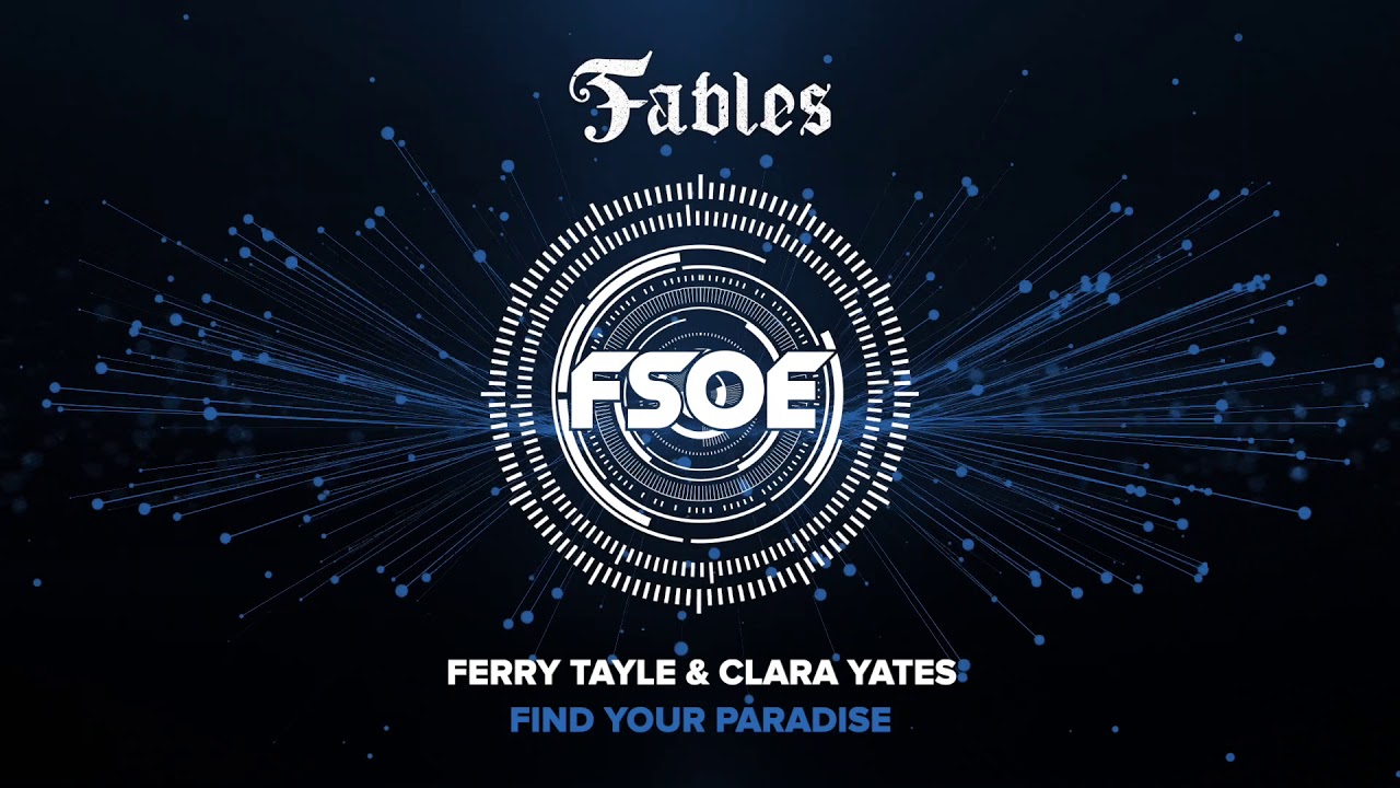Ferry Tayle & Clara Yates - Find Your Paradise