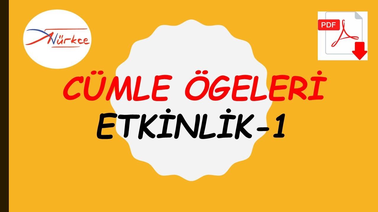 CÜMLE ÖGELERİ ETKİNLİK - 1 / ADEM HOCA