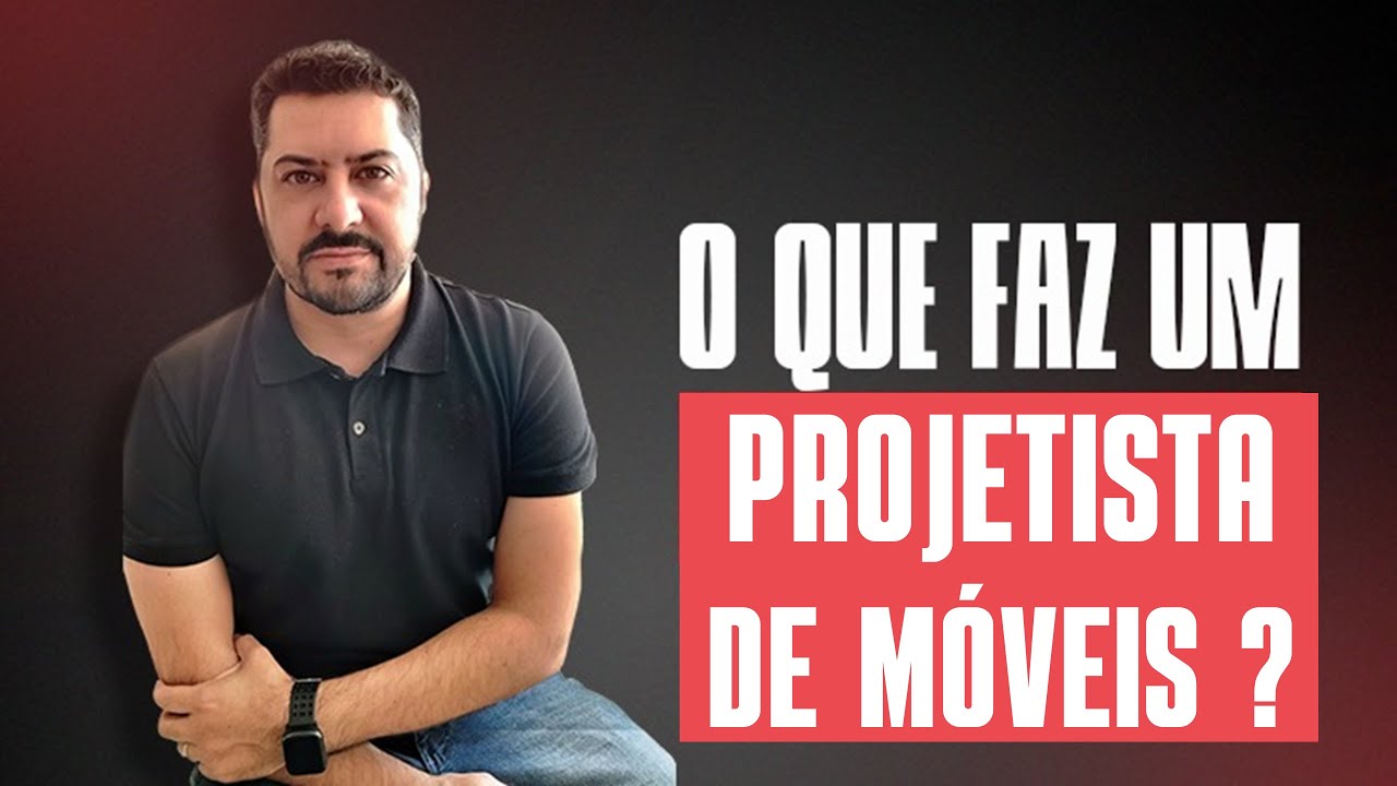 O QUE FAZ UM PROJETISTA DE MOVEIS ?