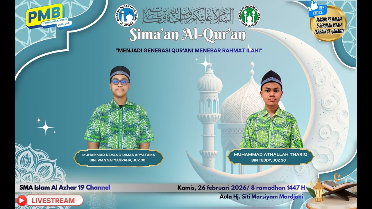 (🔴)LIVE Sima'an Al Qur'an SMA Islam  Al Azhar 19 Ciracas I Kamis, 26 Feb 2026 SMA Islam Al Azhar 19