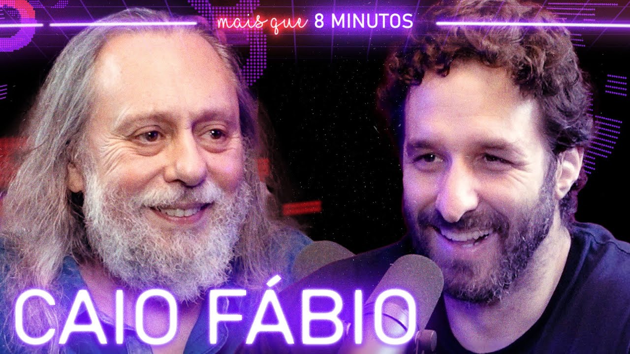 CAIO FÁBIO - Mais que 8 Minutos #181