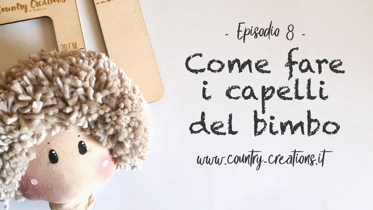 Come pettinare le bambole - Capelli del maschietto