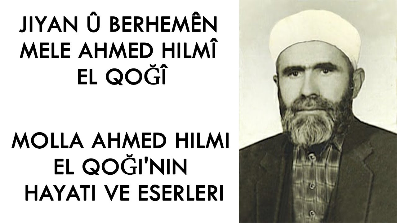 Mele Ahmed Hilmî El Qoği