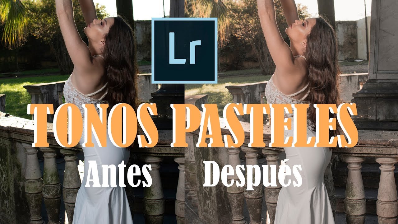 COMO EDITAR TONOS PASTEL EN LIGHTROOM | PRESET LIGHTROOM