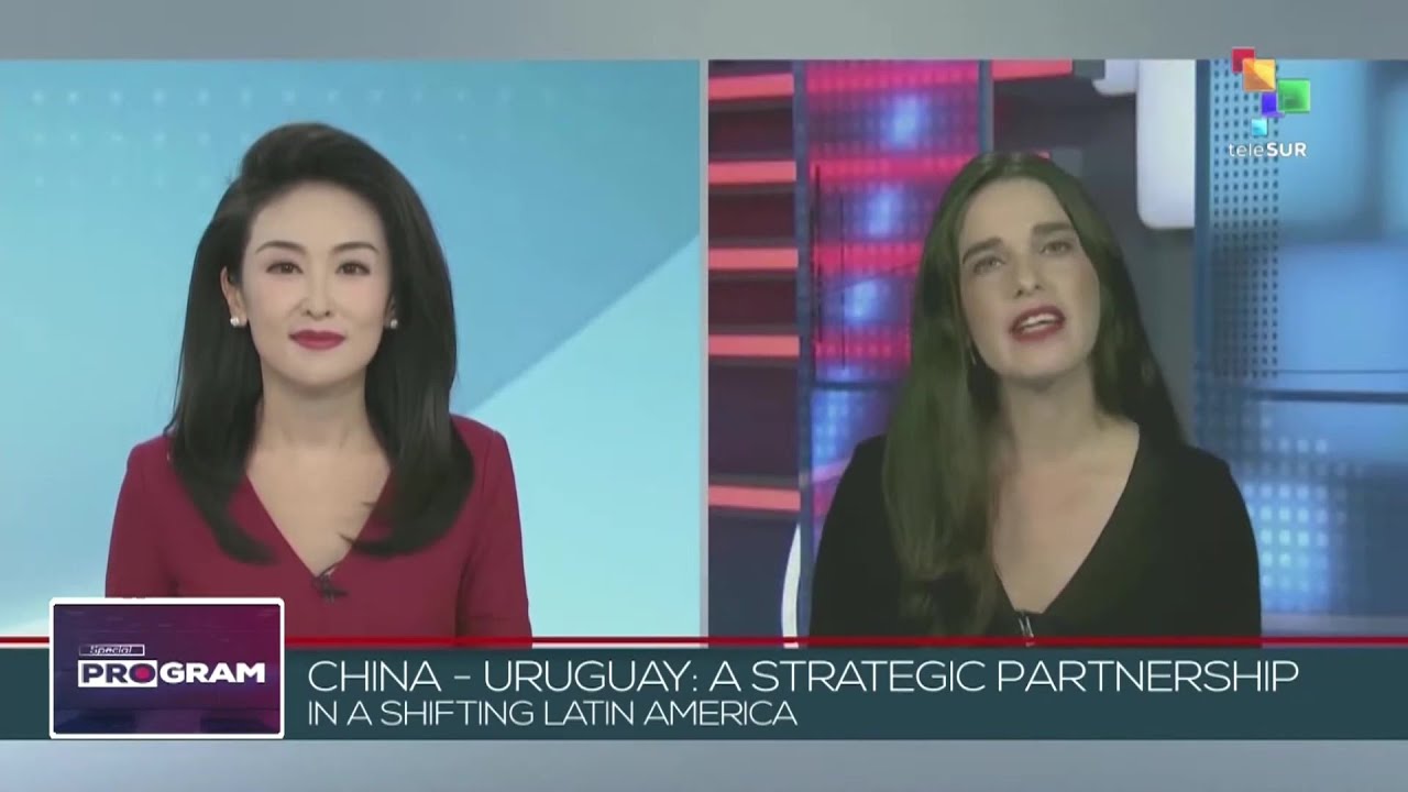 Special Program | CGTN & TeleSUR: China-Uruguay, strategic partnership in a shifting Latin America
