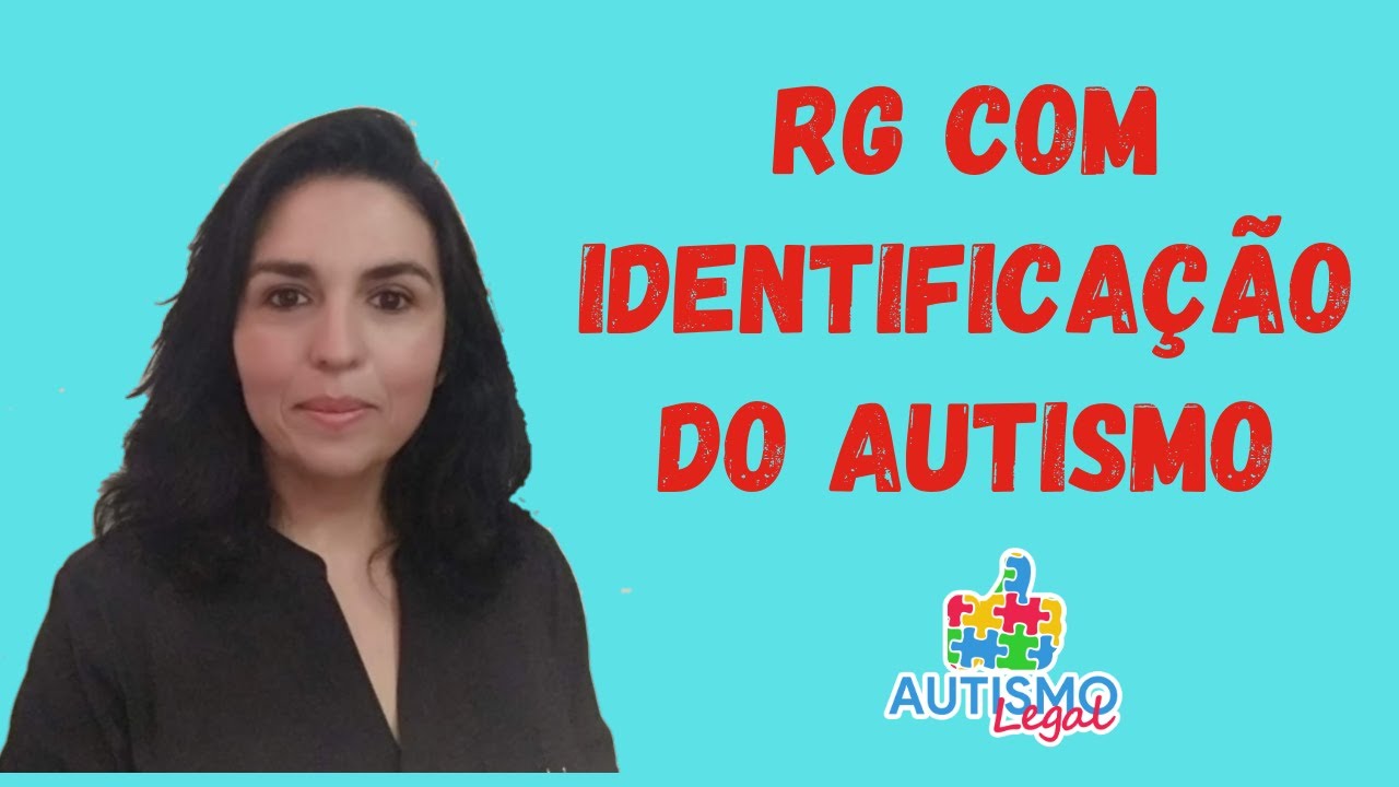 RG DO AUTISTA: como incluir o CID no RG