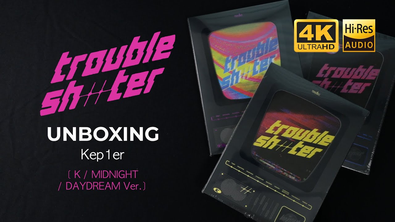 [4K/Hi-Res]UNBOXING KEP1ER 3rd Mini Album-TROUBLESHOOTER (K/MIDNIGHT/DAYDREAM) 케플러 위프레쉬 컴백 앨범 언박싱