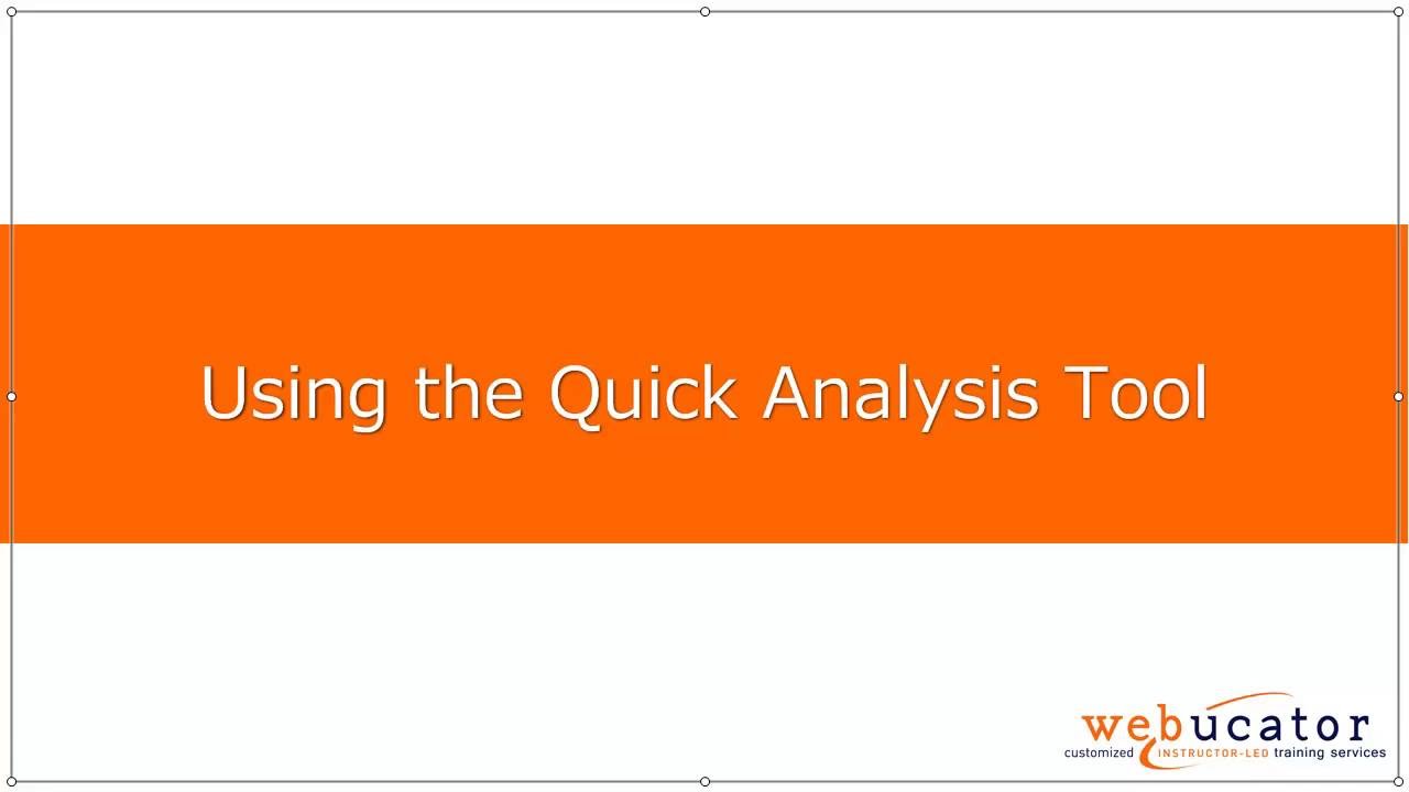 Using the Quick Analysis Tool