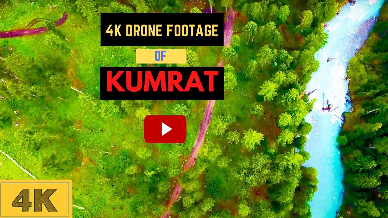 4K drone footage of kumrat Upper DIR