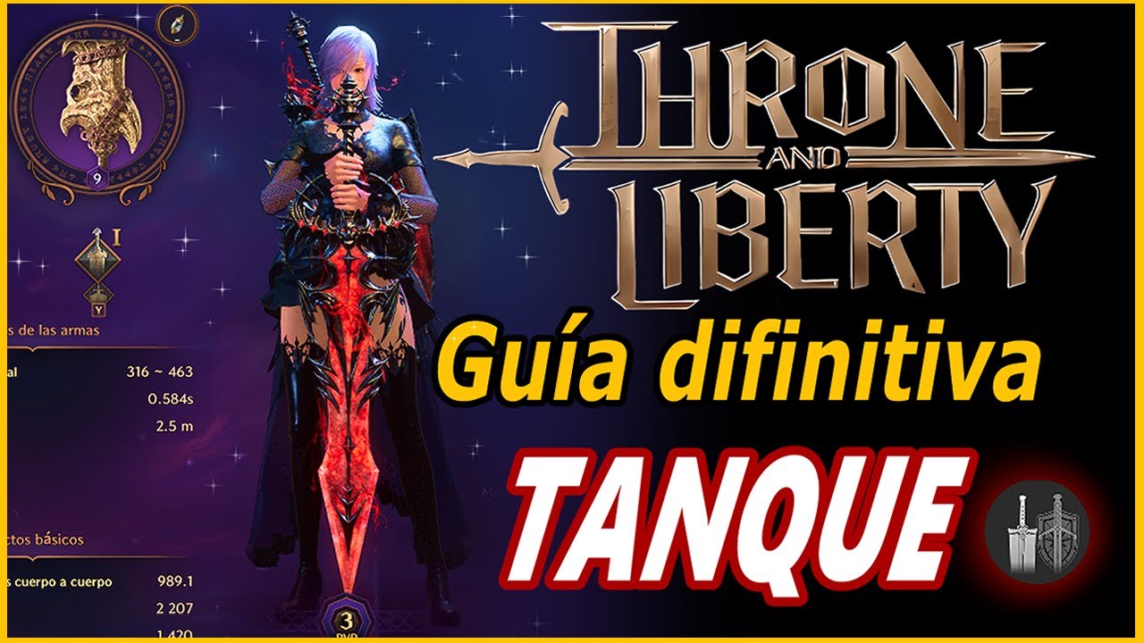 Throne And Liberty | GUIA DE TANK/CRUSADER  PARTE 1/2 (Espada-Escudo y Mandoble) 🔥 DPS PVE Y PVP 🔥