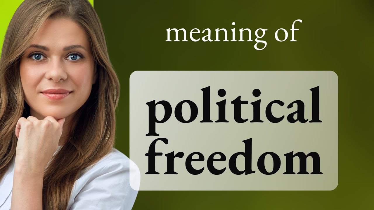 Understanding Political Freedom: A Guide for English Learners