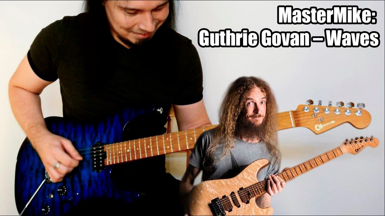 MasterMike: Guthrie Govan &ndash; Waves