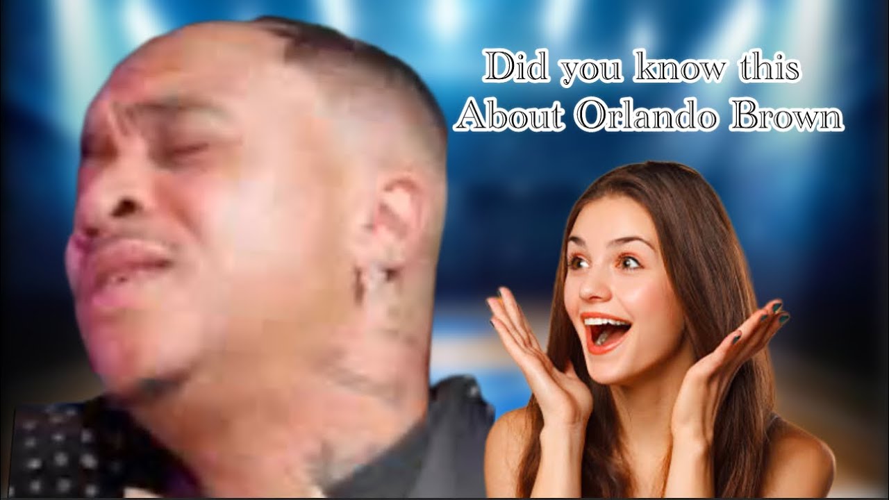 Longest version of Orlando Brown’s music