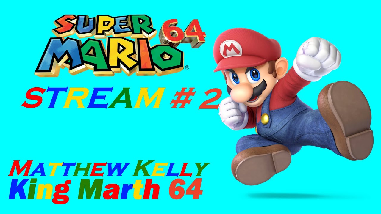Super Mario 64 Stream #2 (Nintendo 64 - Nintendo Classics/Nintendo Switch)