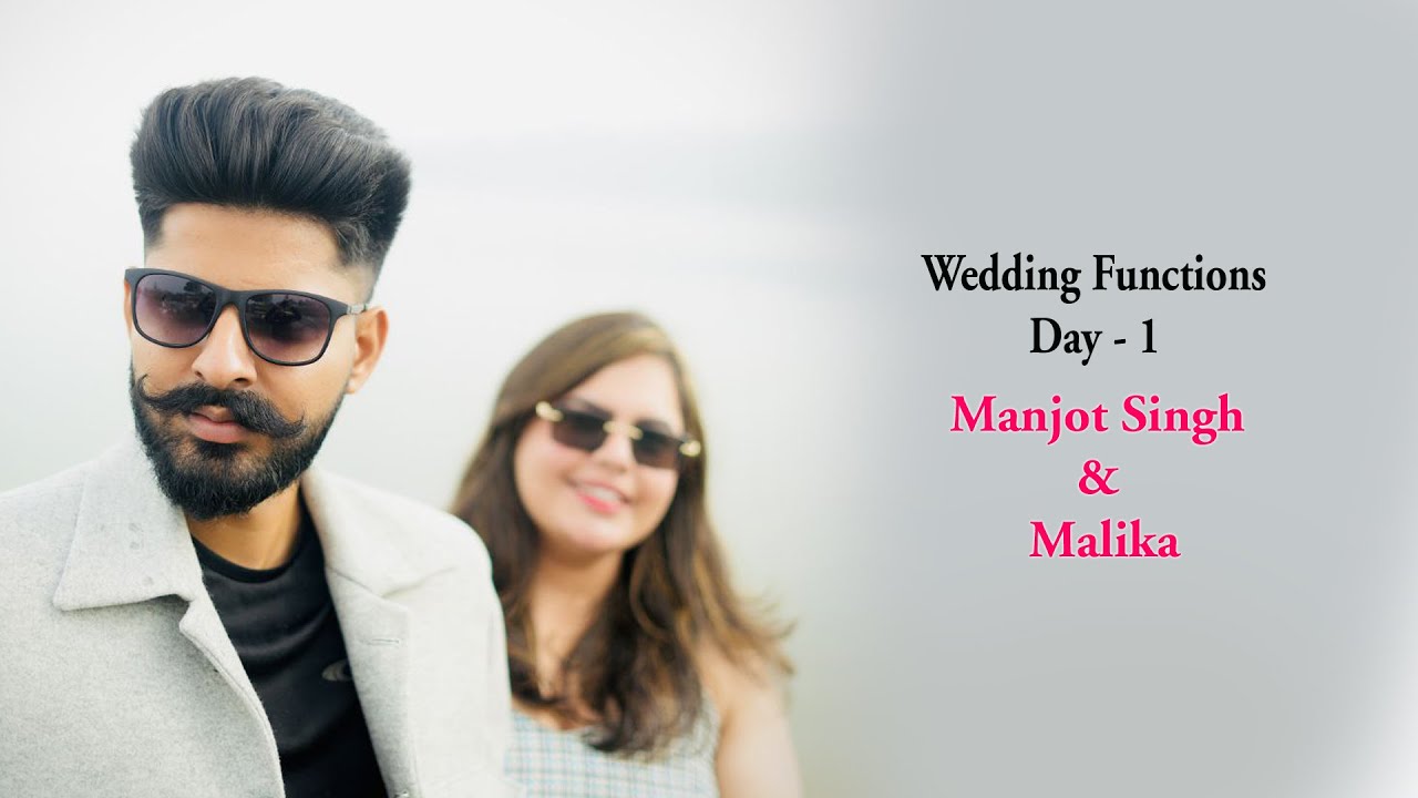 LIVE || WEDDING FUNCTIONS || DAY 1 || MANJOT SINGH & MALIKA