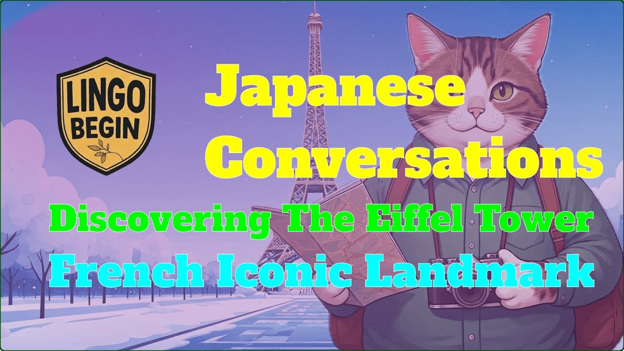 Japanese Conversations | Discovering The Eiffel Tower | French Iconic Landmark#audiobook #beginners