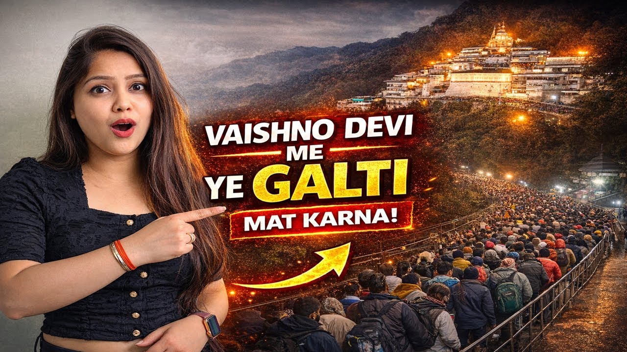 Vaishno Devi Me Ye GALTI Mat Krna 😳 | Yatra Se Pehle Zaroor Dekho | Full Guide 2026