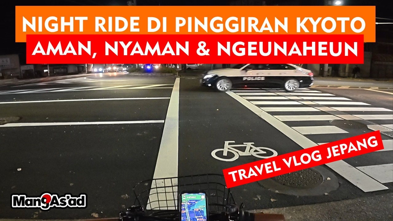 GOWES MALEM-MALEM DI PINGGIRAN KYOTO JEPANG SEENAK ITU & GAK ADA BEGAL WKWKWK....