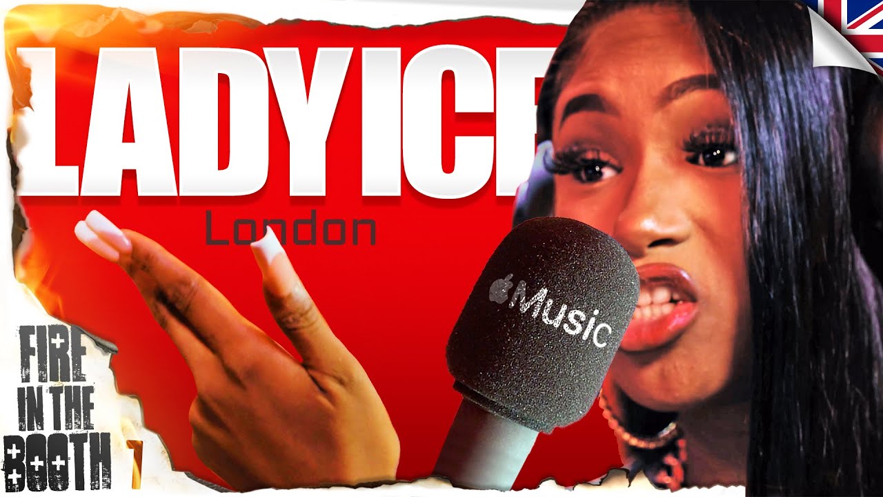 Lady Ice - Fire in the Booth 🇬🇧