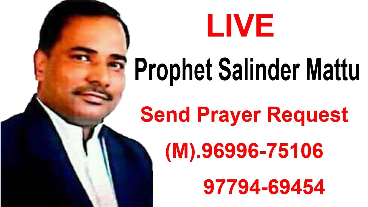 Prophet Salinder Mattu LIVE
