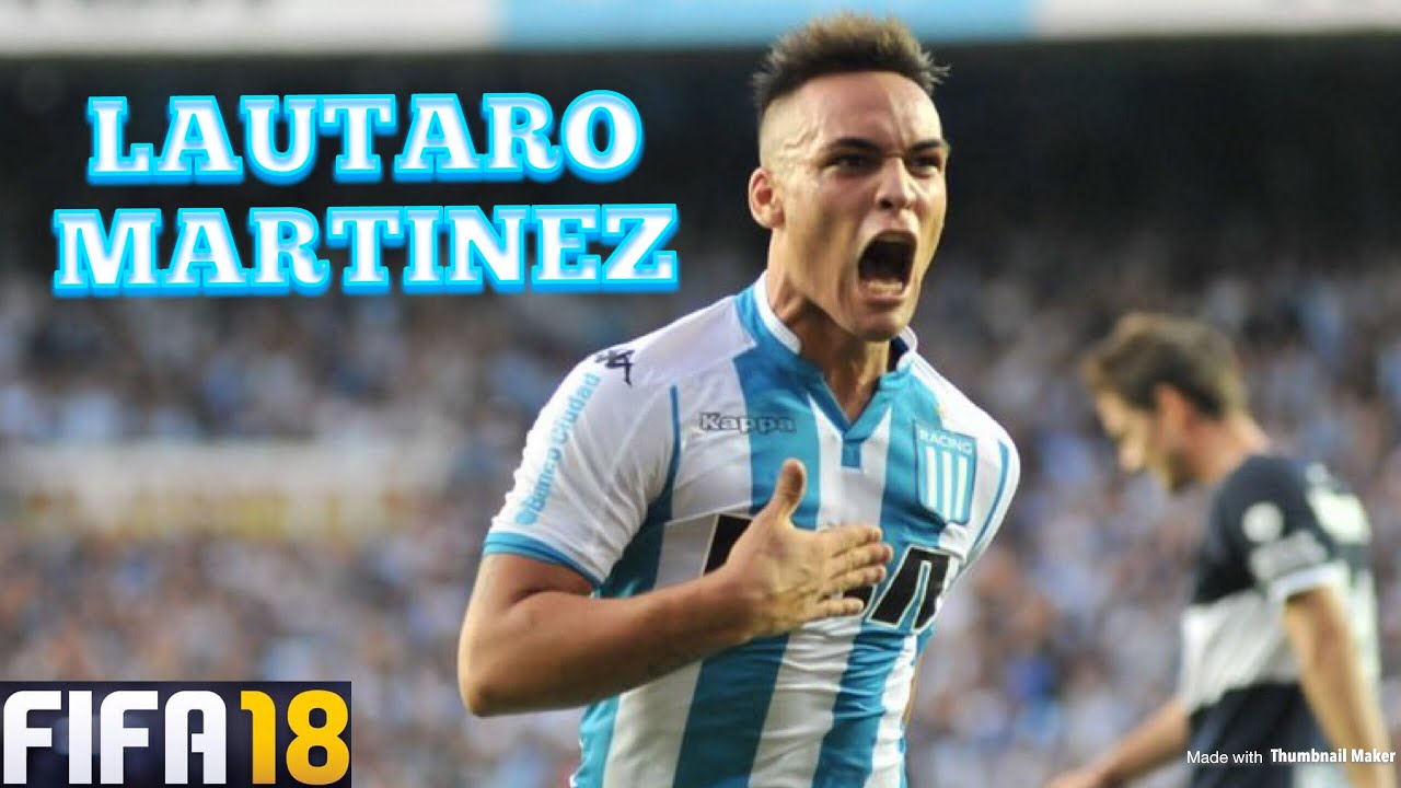 LAUTARO MARTINEZ Goals, Skills, Assists - Racing Club - FIFA18