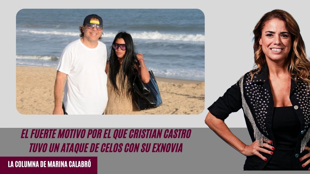 El ataque de celos de Cristian Castro con su exnovia: los detalles en la columna de Marina Calabró