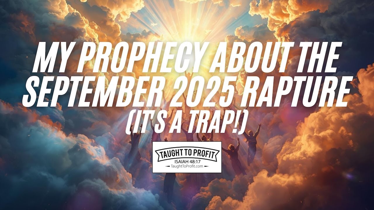 My Prophecy About The September 2025 Rapture (It's A Trap!) Is Brother Joshua A False Prophet?