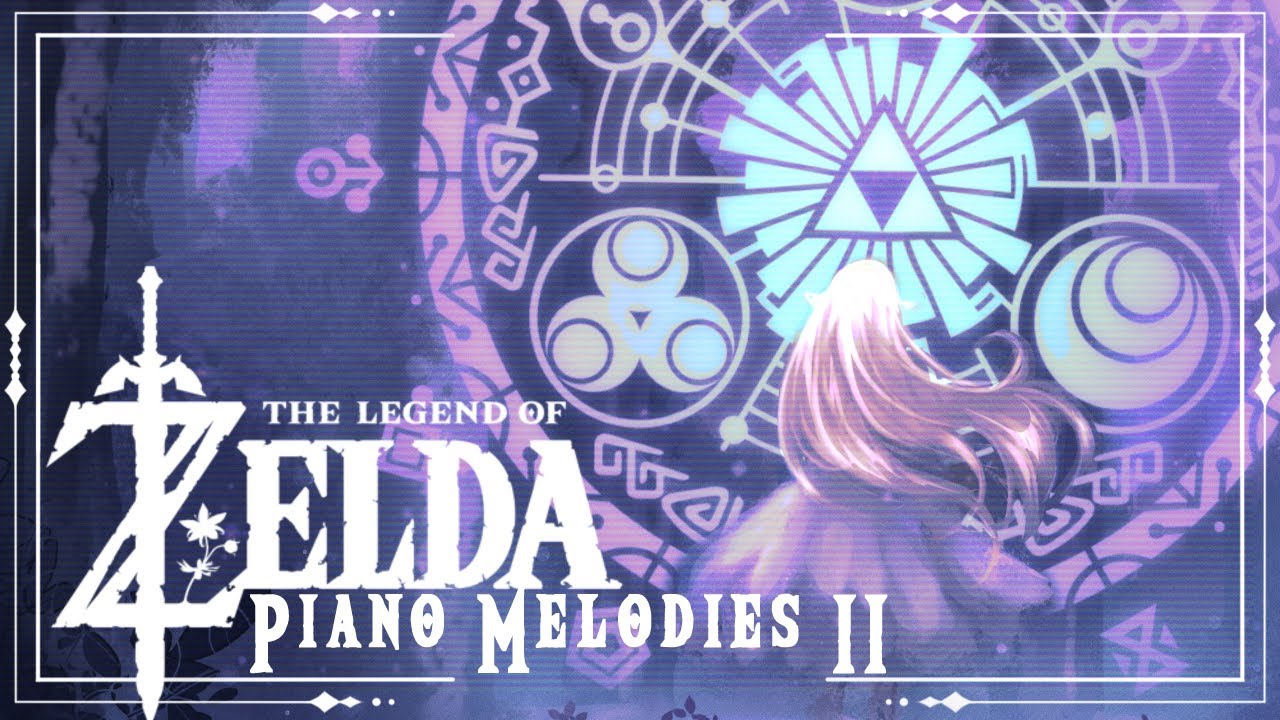 Legend of Zelda: Ethereal & Relaxing Piano Melodies