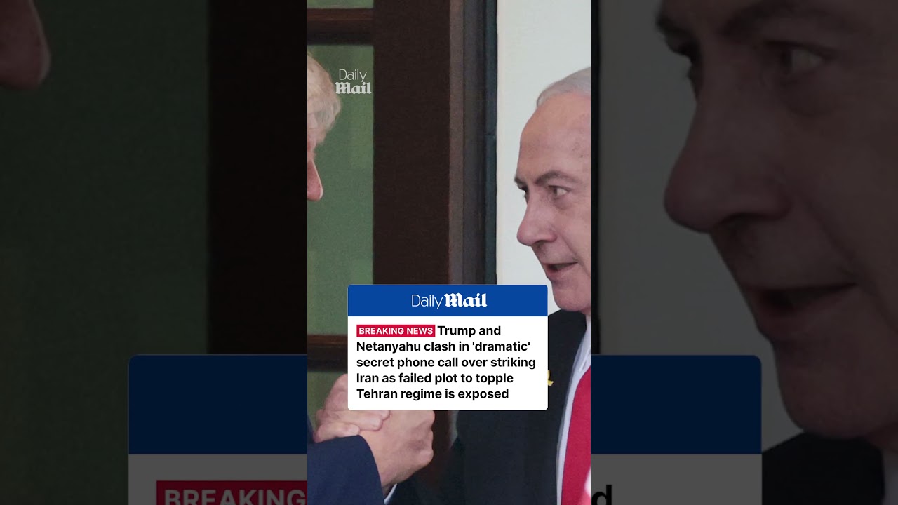 Trump and Netanyahu clash in 'dramatic' secret phone call about Iran