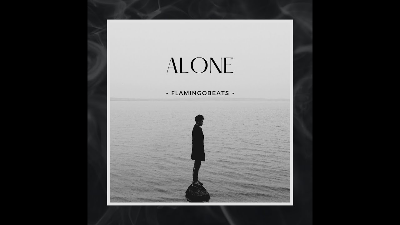 ALONE - FlamingoBeats (Official Audio)