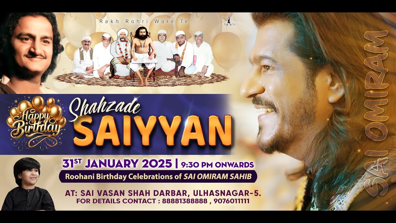 #live HAPPY SHAHZADE SAI DAY || ROOHANI BIRTHDAY CELEBRATIONs of SAI OMIRAM SAHIB at sVs Darbar, Unr
