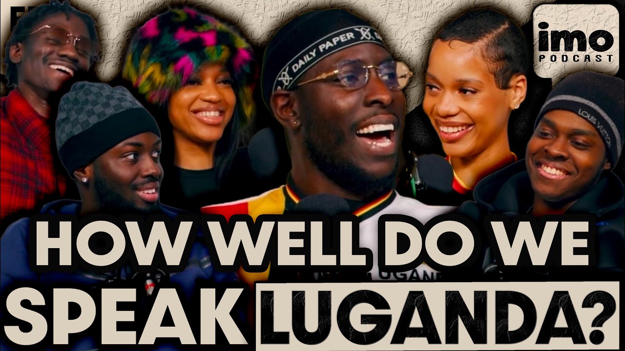 HOW GOOD ARE WE AT SPEAKING LUGANDA? | EP143 PART 1 | IMO PODCAST